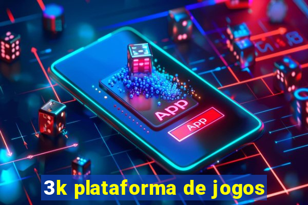 3k plataforma de jogos